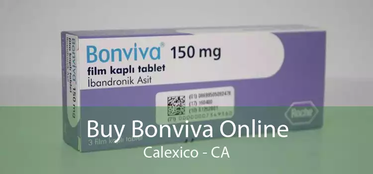 Buy Bonviva Online Calexico - CA